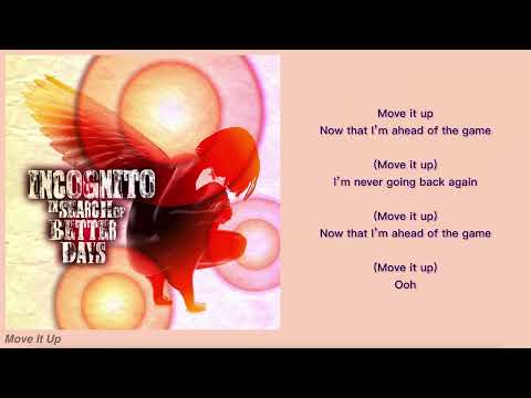 Incognito (feat. Vanessa Haynes) - Move It Up (Lyric Video)