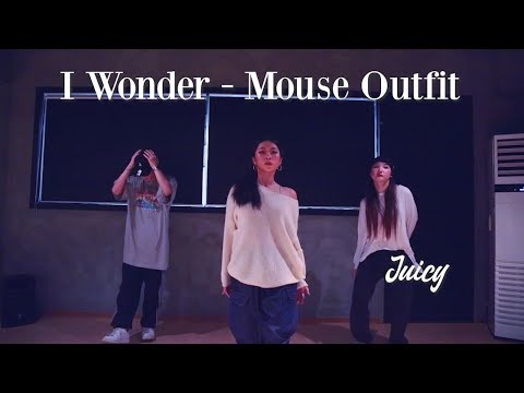 The Mouse Outfit ft. IAMDDB & Fox - I Wonder | Choreo by Juicy