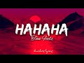 HAHAHA Tan Feelz Lyrics Video Duckiez Lyricz