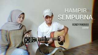 Hampir Sempurna - Rendy Pandugo (Acoustic Cover) LIVE