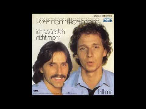 Hoffmann & Hoffmann - Ich spür' dich nicht mehr