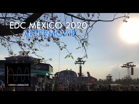 EDC México 2020 After Movie Audiomaniacos