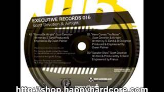 Scott Devotion & Airtight - Here Comes The Noise, Executive Recordings - EXE016