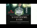 Si Estuviesemos Juntos Bad Bunny Remix DJ JTA Si Estuviesemos Juntos Bad Bunny Remix DJ JTA