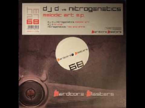 DJ D vs Nitrogenetics - Melodic Art