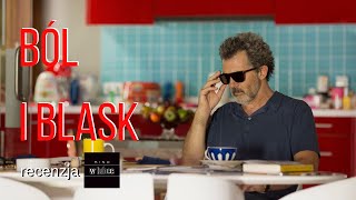 Kino w tubce: Recenzja filmu Ból i blask