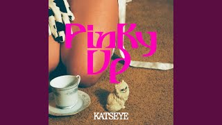 PINKY UP