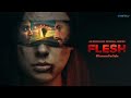 FLESH Official Trailer | Eros Now Originals | Swara Bhasker | 21st August