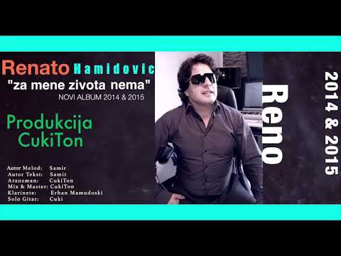 Renato Hamidovic "za mene zivota nema" (OFFICIAL MUSIC) HIT