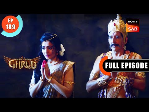 Shailputri Ka Uddeshya - Dharma Yoddha Garud - Full Episode - 189 - 19 Oct 2022