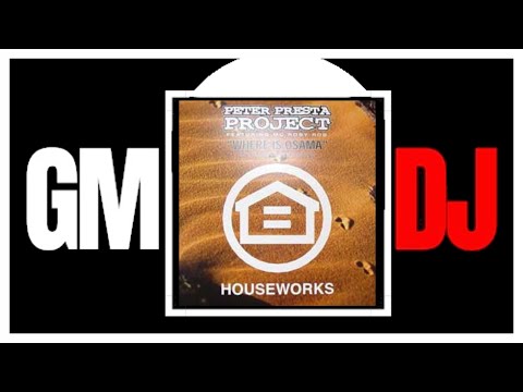 Peter Presta Project Featuring MC Roby Rob - Where Is Osama  (Apple Jaxx SP Vocal Mix)