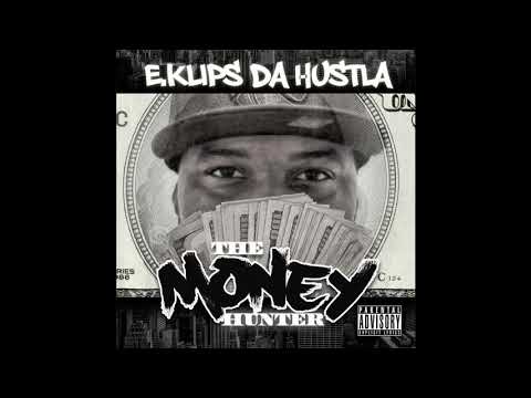 E.KLIPS DA HUSTLA - THE MONEY MAN