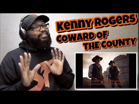 Kenny Rogers - Coward of the County | REACTION