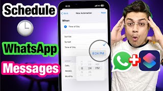 Schedule WhatsApp Messages or Text Messages in iPhone
