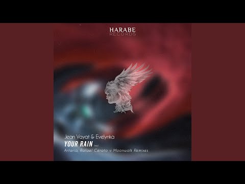Your Rain (Artaria Remix)