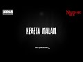 KERETA MALAM NIGHTMARE SIDE OFFICIAL 2025 ARDAN RADIO