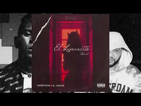 Harryson _ El Taiger - El Lunarcito (Remix)