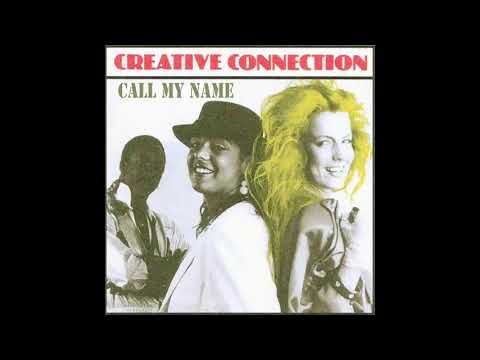 Creative Connection - Call My Name