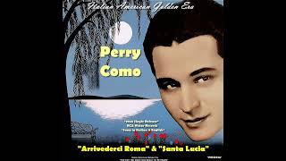 PERRY COMO - Arrivederci Roma &amp; Santa Lucia 1966 (Rare Single Release)