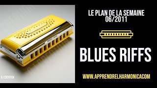 Harmonica C - Blues riffs - Le plan de la semaine (06-2011)