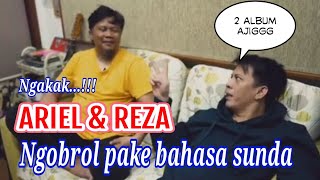 Download lagu ariel noah & reza ngobrol sunda || lucu pisan euy bikin ngakak mp3