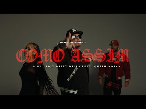 9 Miller & Mizzy Miles - Como Assim?! feat. Queen Marcy