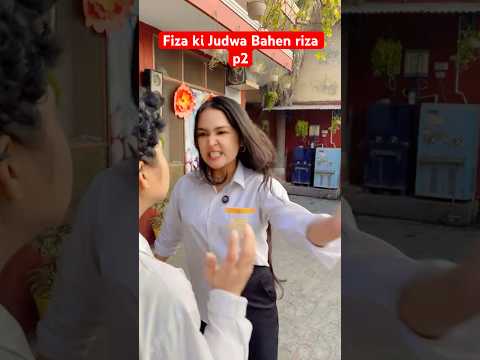 Fiza ki judwa bahen riza p2 😂 #shorts #viral #explorepage #relatable