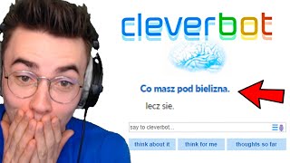 CLEVERBOT JEST ZBOCZONY...