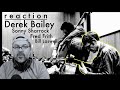 Reaction | Guitar Improv w. Derek Bailey, Sonny Sharrock, Fred Frith‎- Bill Laswell (react ep. 737)