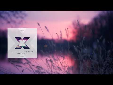 Xense Ft. Philip Matta - Come To Life (Extended Mix)