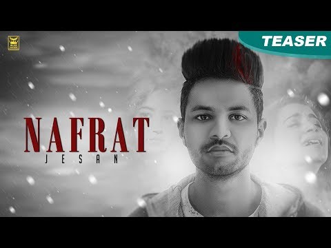 Nafrat | Jesan | Teaser | New Punjabi Songs 2017 | Blue Hawk Productions
