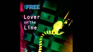 The Free - Lover On The Line (Space Phone Mix)