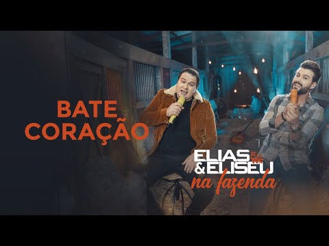 Elias & Eliseu - Na Fazenda (Bate Coração - Igreja Velha - O Homem Rico)