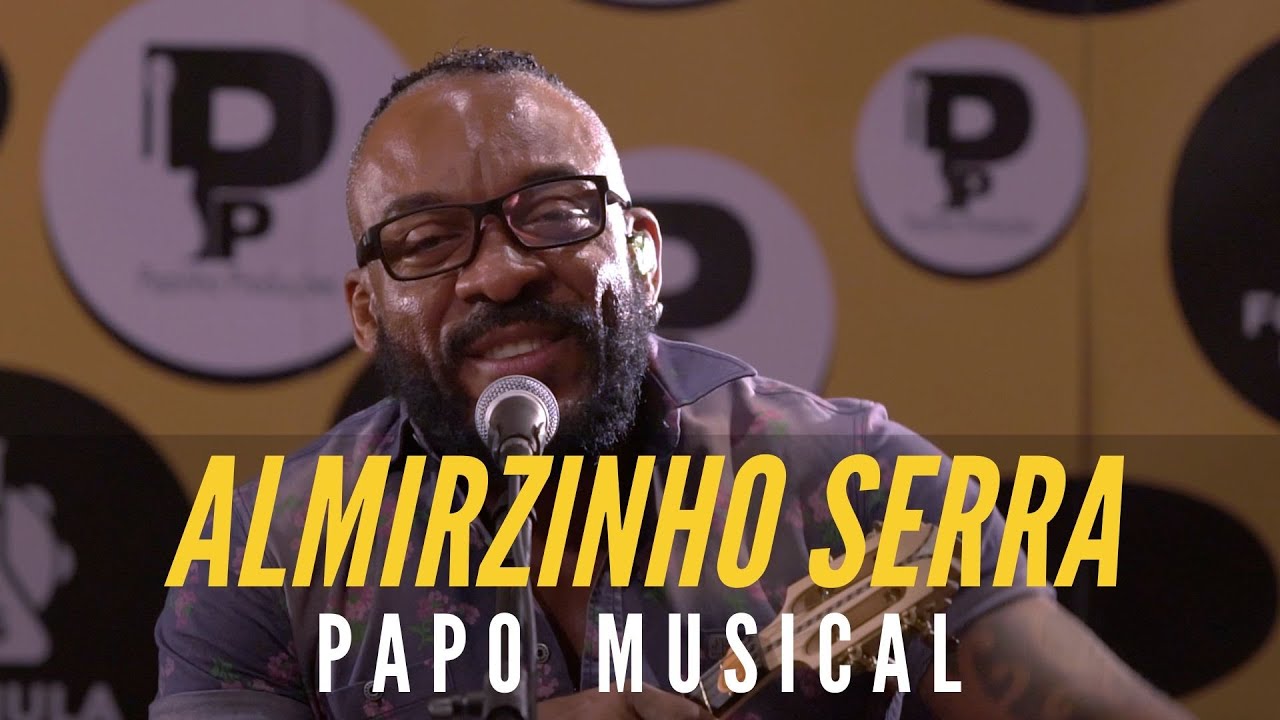 ALMIRZINHO SERRA AO VIVO NA CASA FÓRMULA DO SAMBA - PROGRAMA PAPO MUSICAL #11