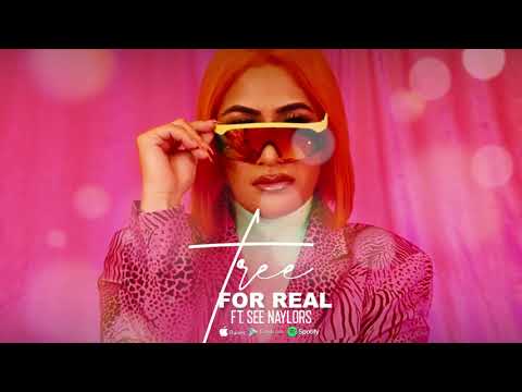 Tree - For Real ft. See Naylors (Official Audio)