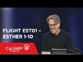 Esther 1-10 - The Bible from 30,000 Feet  - Skip Heitzig - Flight EST01