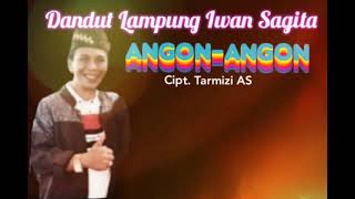 Download lagu Lagu Dangdut Lampung Iwan Sagita. Angon-Angon Cipt Tarmizi AS. Voc ian Sagita mp3