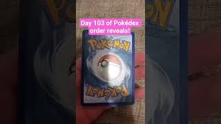 Day 103 of Pokédex order reveals!