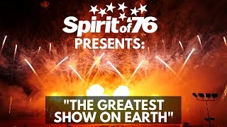 PGI 2018 - Spirit of 76 Presents - "The Greatest Show on Earth"