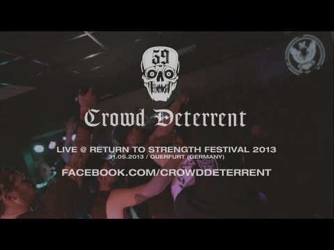 Crowd Deterrent Live @ Return to Strength Festival 2013 (HD)