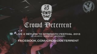 Crowd Deterrent Live @ Return to Strength Festival 2013 (HD)