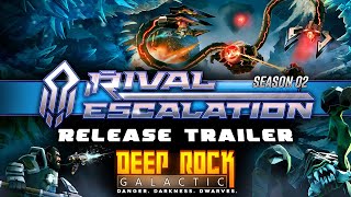 Большое обновление «Season 02: Rival Escalation» вышло для Deep Rock Galactic