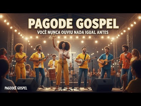 Pagode Gospel Como Você Nunca Ouviu | PLAYLIST INÉDITA | Uma Melhor Que A Outra!
