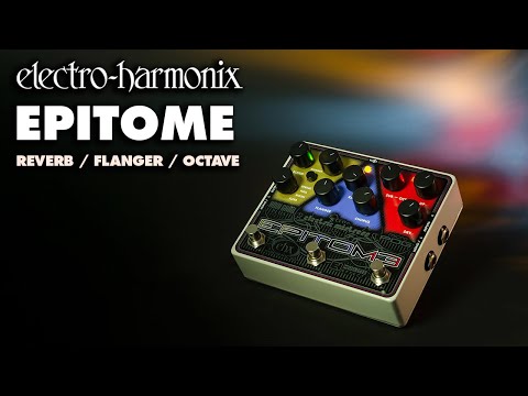 Electro-Harmonix Epitome Multi-effects Pedal with Dedicated Controls for Classic Octave Effects