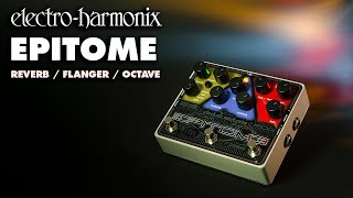 Electro Harmonix Epitome Video