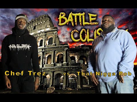 Chef Trez vs That Nigga Rob