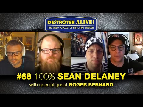 #68 DestroyerAlive - 100% Sean Delaney with Roger Bernard