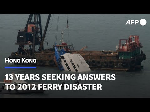 Video | The painful wait for answers to Hong Kong's 2012 ferry disaster | AFP