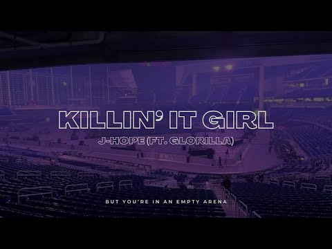 J-Hope - Killin' It Girl (Ft. GloRilla) | 🎧 But you're in an empty arena
