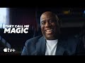 They Call Me Magic — How About Magic? | Apple TV+